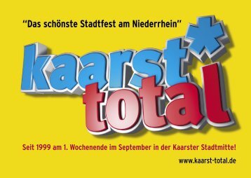 Seit 1999 am 1. Wochenende im September in der Kaarster Stadtmitte!