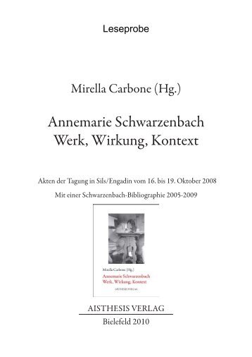 Annemarie Schwarzenbach Werk, Wirkung, Kontext