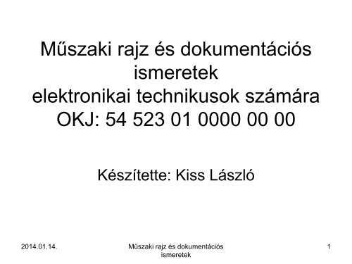 MÅ±szaki rajz Ã©s dokumentÃ¡ciÃ³s ismeretek Elektronikai technikusok ...