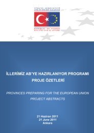 illerimiz ab'ye hazırlanıyor programı proje özetleri - Avrupa Birliği ...