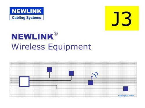 NEWLINK Wireless Equipment - Newlink Cabling Systems