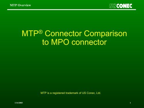 MTPÂ® Connector Comparison to MPO connector - Gfo Europe S.p.A.