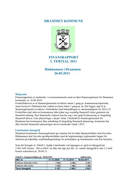 1. tertialrapport 2011 - Drammen kommune