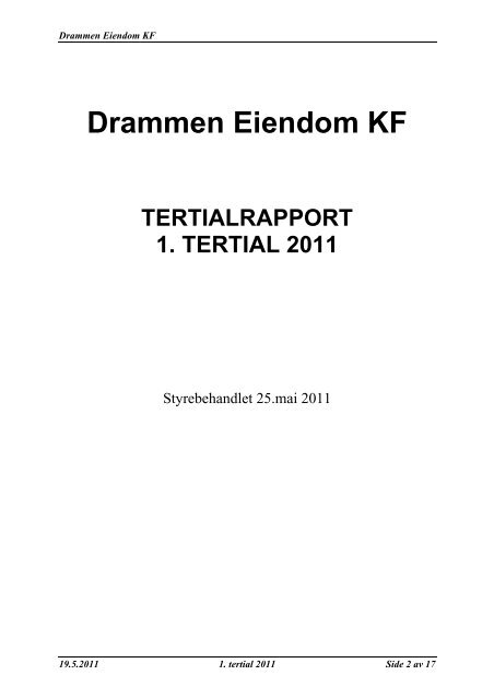 1. tertialrapport 2011 - Drammen kommune