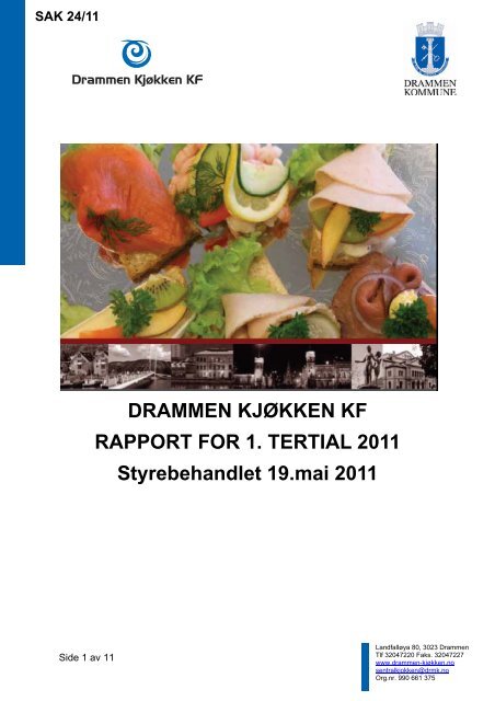 1. tertialrapport 2011 - Drammen kommune