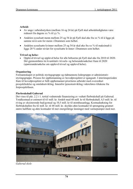 1. tertialrapport 2011 - Drammen kommune