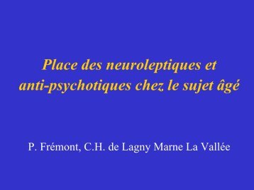 Les neuroleptiques - longue vie et autonomie (HEGP)