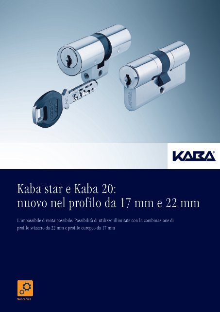 Kaba star e Kaba 20: nuovo nel profilo da 17 mm e 22 mm