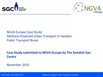 Methane Powered Urban Transport in Sweden Public Transport Buses