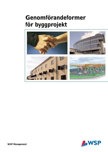 GenomfÃƒÂ¶randeformer fÃƒÂ¶r byggprojekt - WSP Group