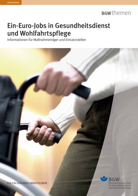 Ein-Euro-Jobs in Gesundheitsdienst und Wohlfahrtspflege