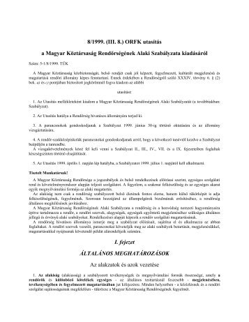 8/1999. (III. 8.) ORFK utasÃ­tÃ¡s a Magyar KÃ¶ztÃ¡rsasÃ¡g ... - Police.hu