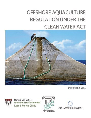 Offshore Aquaculture Regulation Under the Clean Water Act | 2012