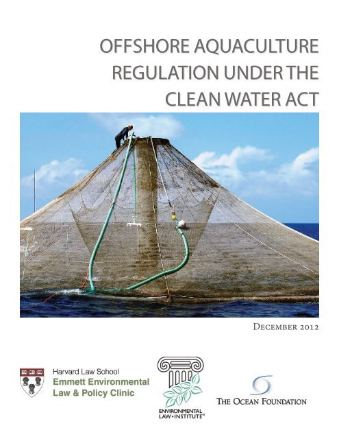 Offshore Aquaculture Regulation Under the Clean Water Act | 2012