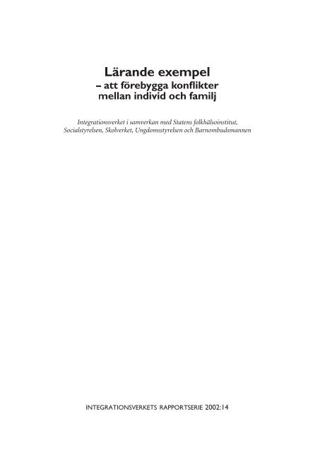 Lärande exempel – att förebygga konflikter mellan individ och familj