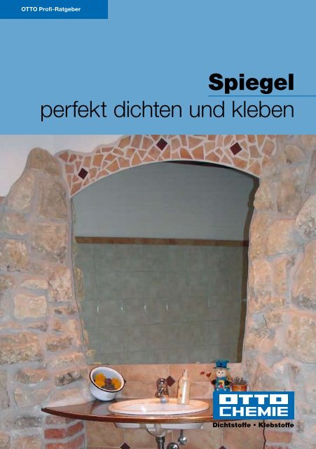 Spiegel perfekt dichten und kleben - Northe