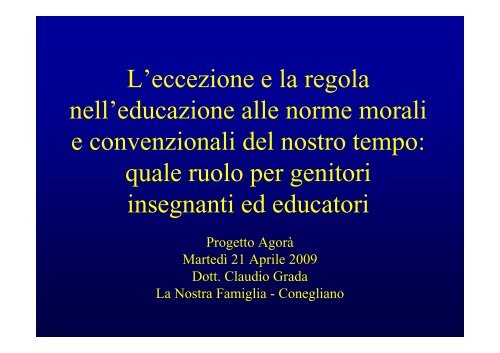 L'eccezione e la regola nell'educazione alle norme morali - E. Medea