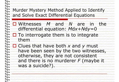 The Murder Mystery Method to Solve Exact Differential Equations