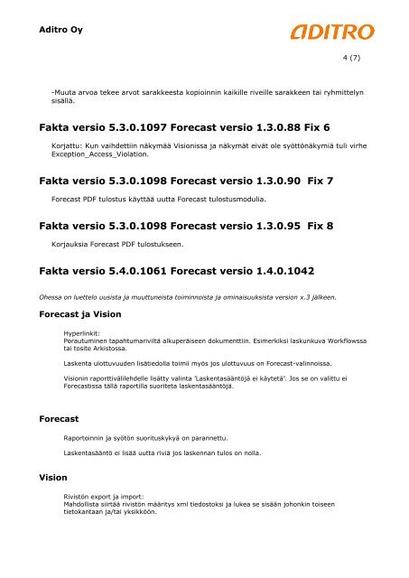 Aikaisempiin versioihin tehdyt muutokset Vision ja Forecast (pdf)