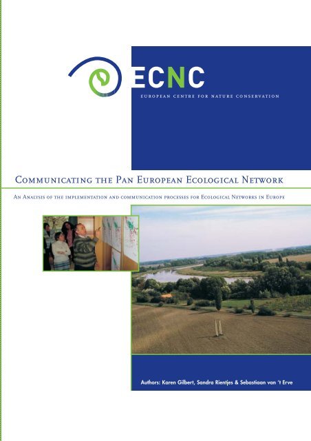 2005 - Communicating the Pan-European Ecological Network - ECNC