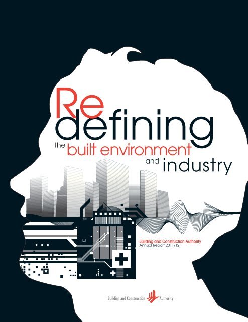 Redefining the built environment and industry Annual Report 2012