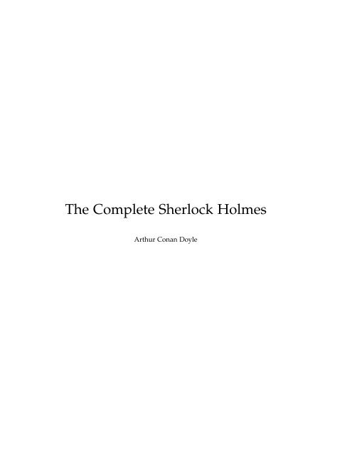 The Complete Canon - The complete Sherlock Holmes