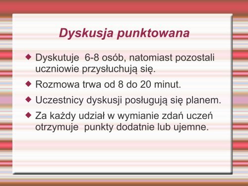 "Metoda dyskusji na lekcji języka polskiego - prezentacja ...