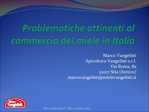 (AR): Problematiche attinenti al commercio del miele in Italia