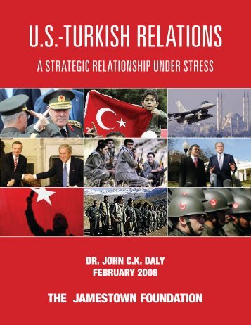 US-TURKISH RELATIONS A Strategic Relationship Under Stress By ...