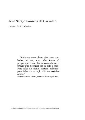 JosÃ© SÃ©rgio Carvalho - Biografia comentada - Revolucoes.org.br