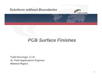 PCB Surface Finishes PCB Surface Finishes - SMTA