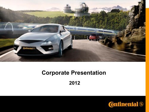 Corporate Presentation - Continental Tyre Group AG