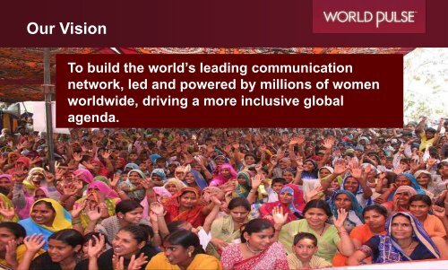 Download the Presentation From World Pulse - Women's Funding ...