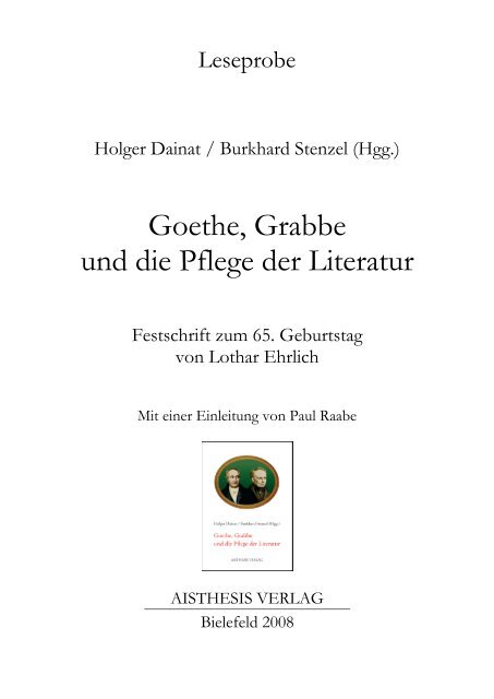 Goethe, Grabbe und die Pflege der Literatur
