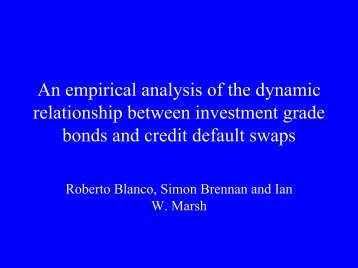 The dynamic relationship between credit default swap ... - RiskLab