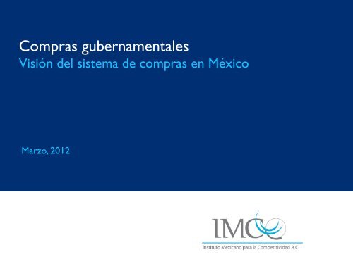 Compras gubernamentales - Instituto Mexicano para la ...
