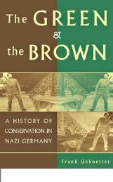 The Green and the Brown A History of Conservation in ... - WNLibrary