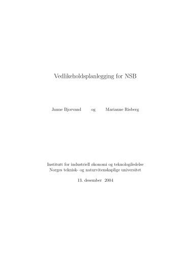 Vedlikeholdsplanlegging for NSB - Jernbaneforskning.no