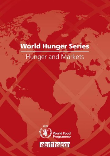 World Hunger Series Hunger and Markets - WFP Remote Access ...