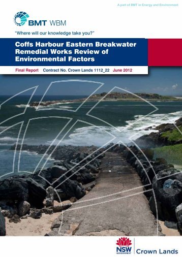Coffs Harbour Eastern Breakwater Remedial Works Review ... - Land