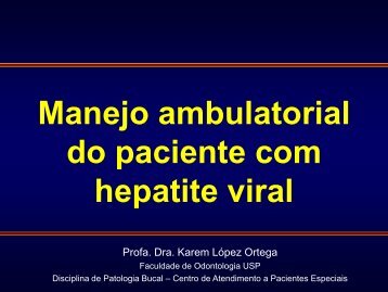 hepatites virais - Faculdade de Odontologia - USP