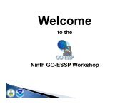 to the Ninth GO-ESSP Workshop - NOAA National Operational ...