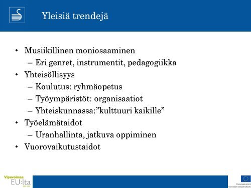 Musiikkialan toimintaympÃ¤ristÃ¶t ja osaamistarpeet