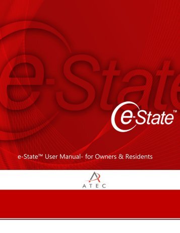 e-Stateâ¢ User Manual- for Owners & Residents - e-StatePortal