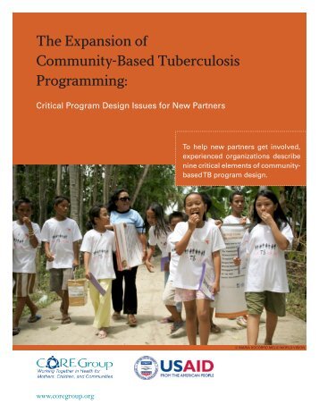 The Expansion of Community-Based Tuberculosis ... - CORE Group