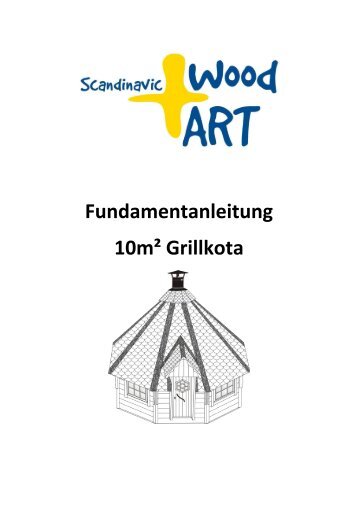 Fundamentanleitung 10mÃ‚Â² Grillkota - Scandinavic Wood Art