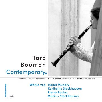 Contemporary. Tara Bouman