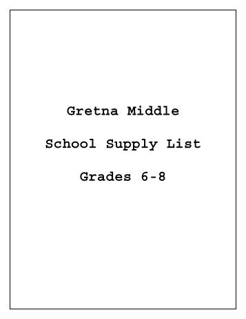 Gretna Middle School Supply List Grades 6-8