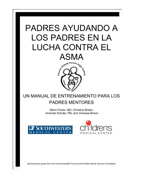 padres ayudando a los padres en la lucha contra ... - UT Southwestern