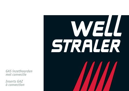 Inzethaarden met convectie - Well Straler